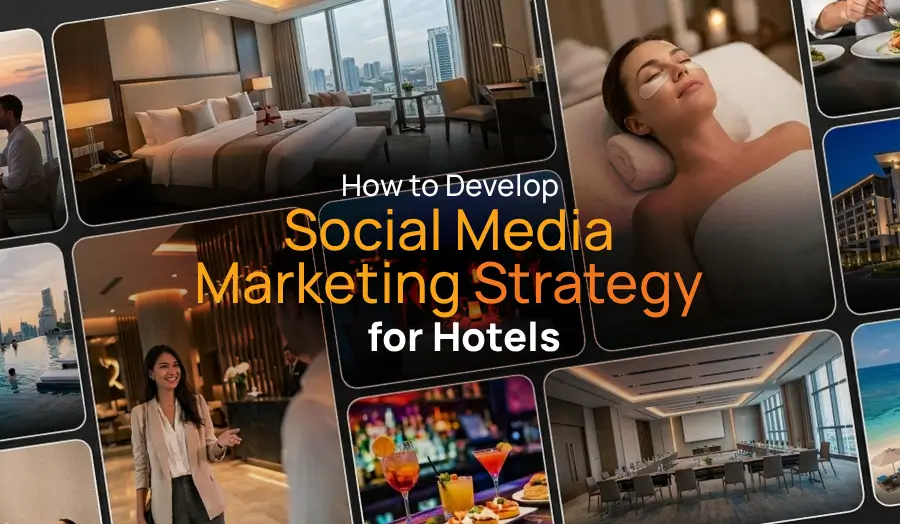 Featured Image – How to Develop Social Media Marketing Strategy for Hotel – Adigic Digital 2